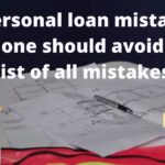 8 personal loan mistakes