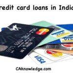 A Quick guide to credit card loans in India