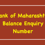 Bank of Maharashtra Balance Enquiry Number