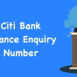 Citi Bank Balance Enquiry Number