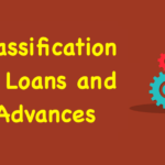 Classification of Loans and Advances