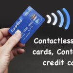 Contactless debit cards, Contactless credit cards