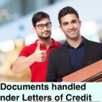 Documents handled under Letters of Credit