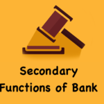 Secondary Functions of Bank