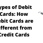 Types of Debit Cards