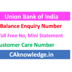 Union Bank of India Balance Enquiry Number, Toll Free Number