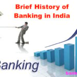 Brief History of Banking in India