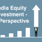 India Equity Investment – A Perspective & Expectations from Modi 2.0
