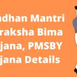 Pradhan Mantri Suraksha Bima Yojana