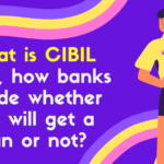 What is CIBIL score